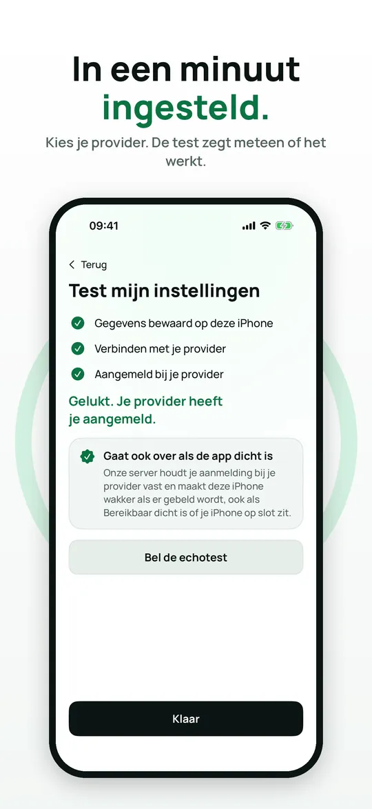 Bereikbaar op de iPhone: de kop In een minuut ingesteld, met de test die laat zien dat de provider je heeft aangemeld.