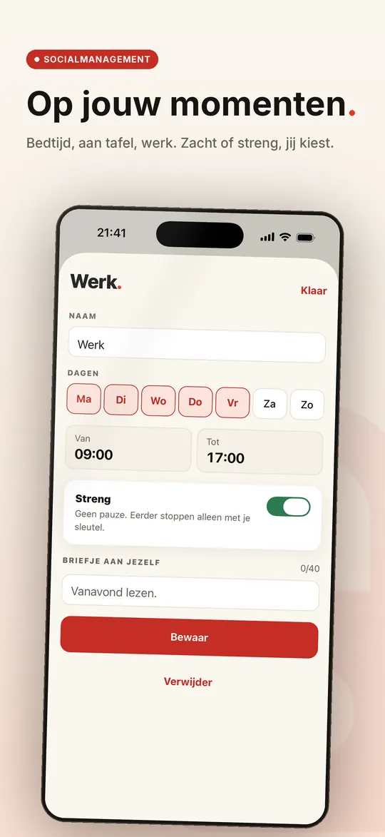 SocialManagement op de iPhone: de kop Op jouw momenten, met het moment Werk van maandag tot vrijdag, 09:00 tot 17:00.